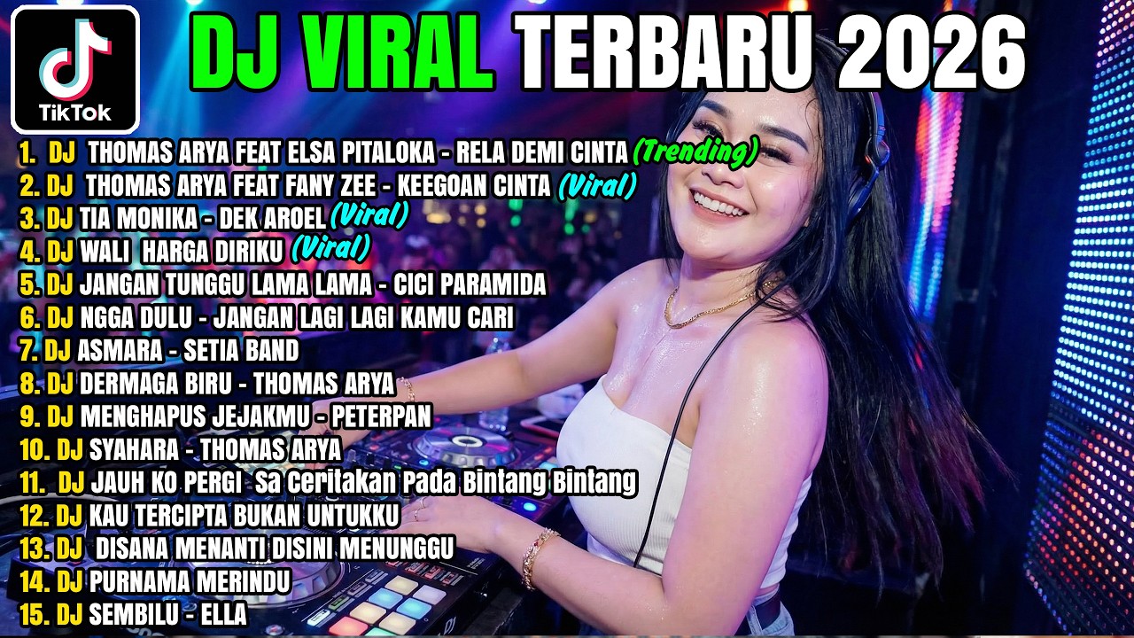 DJ TIKTOK TERBARU 2026 🎶 DJ RELA DEMI CINTA – THOMAS ARYA FEAT ELSA PITALOKA 💔 REMIX TIKTOK VIRAL