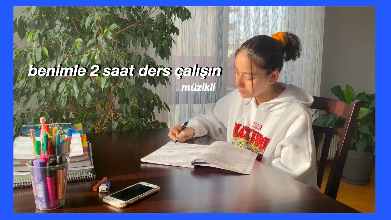 Benimle 2 Saat Ders Çalışın📚