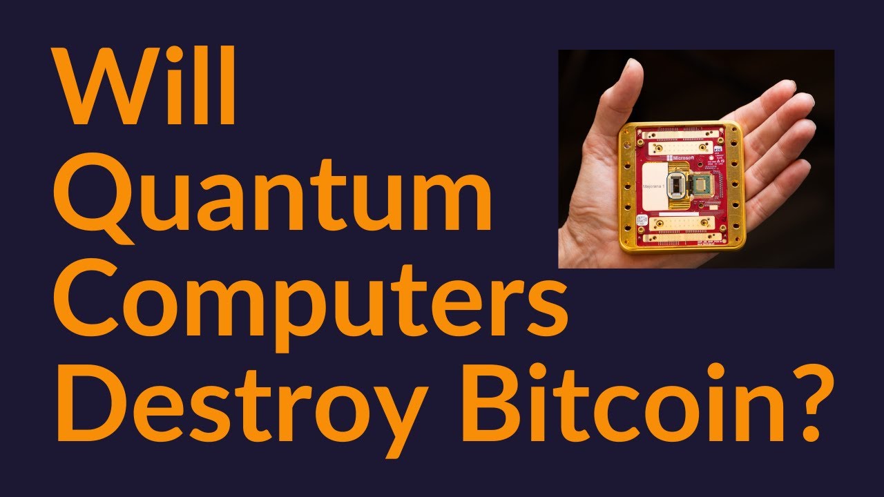 Will Quantum Computers Destroy Bitcoin?