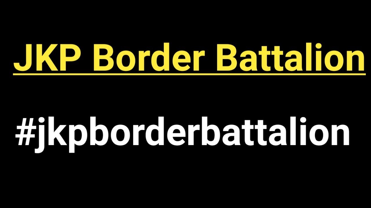 JKP Border Battalion || #jkpborderbattalion