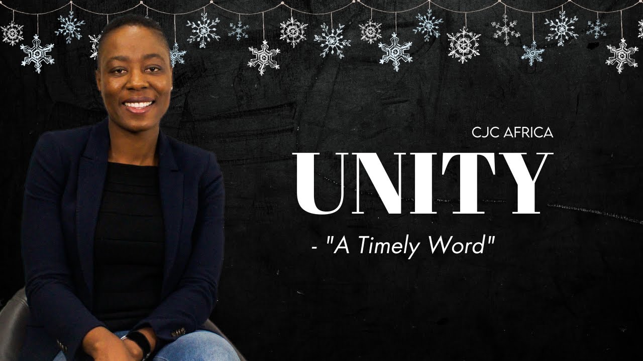 Unity | Mantsha Pheeha | CJC Africa