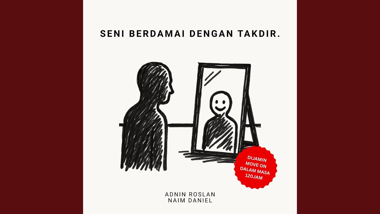 Seni Berdamai Dengan Takdir (Healing Version)