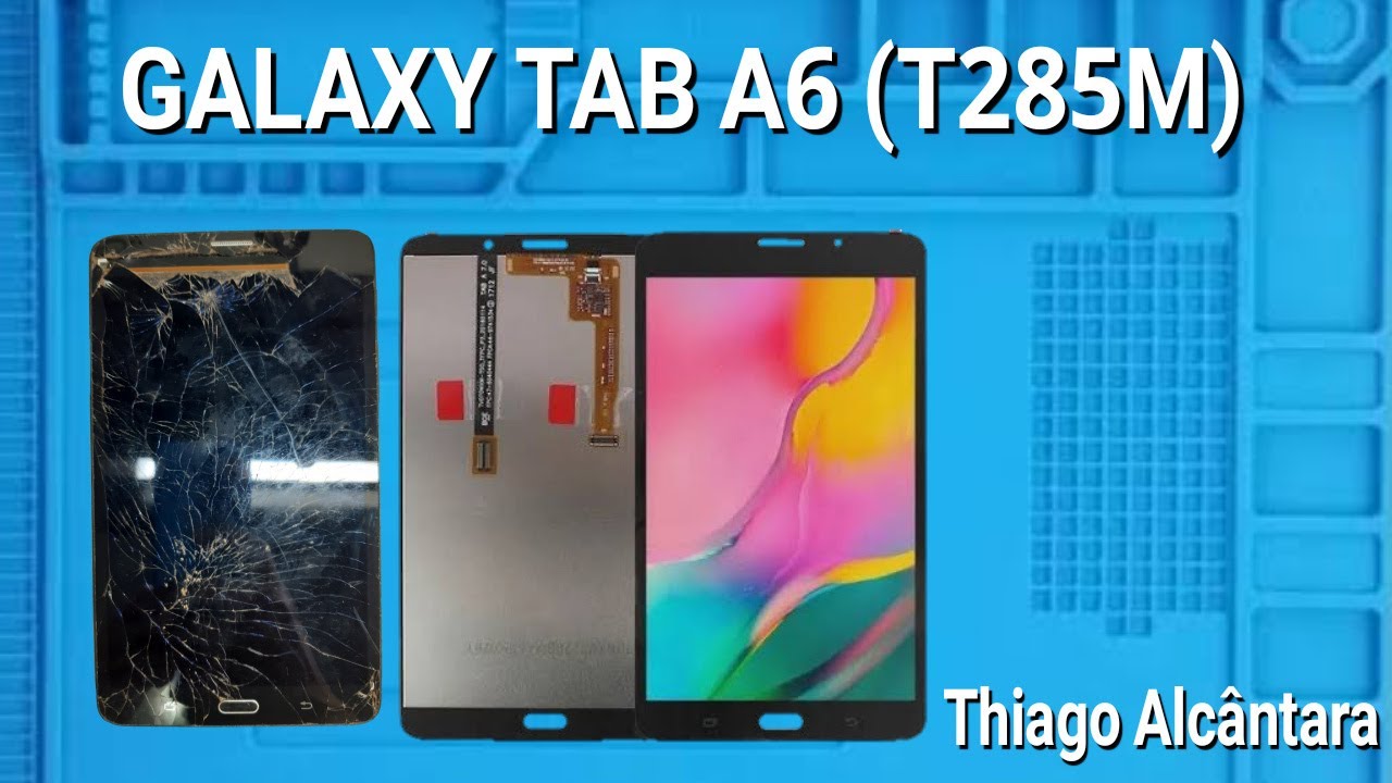 TROCA DE FRONTAL TABLET GALAXY A6 T285M - ZERADO DE NOVO.