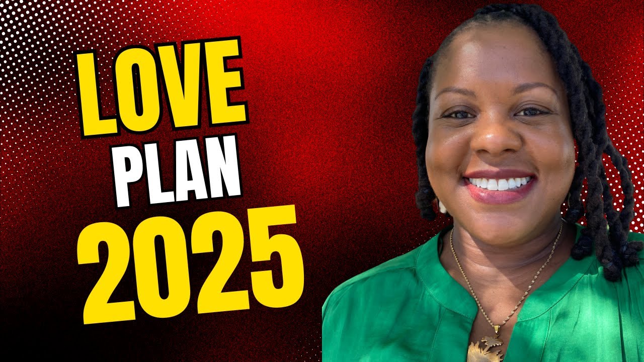 Create your love plan in 2025