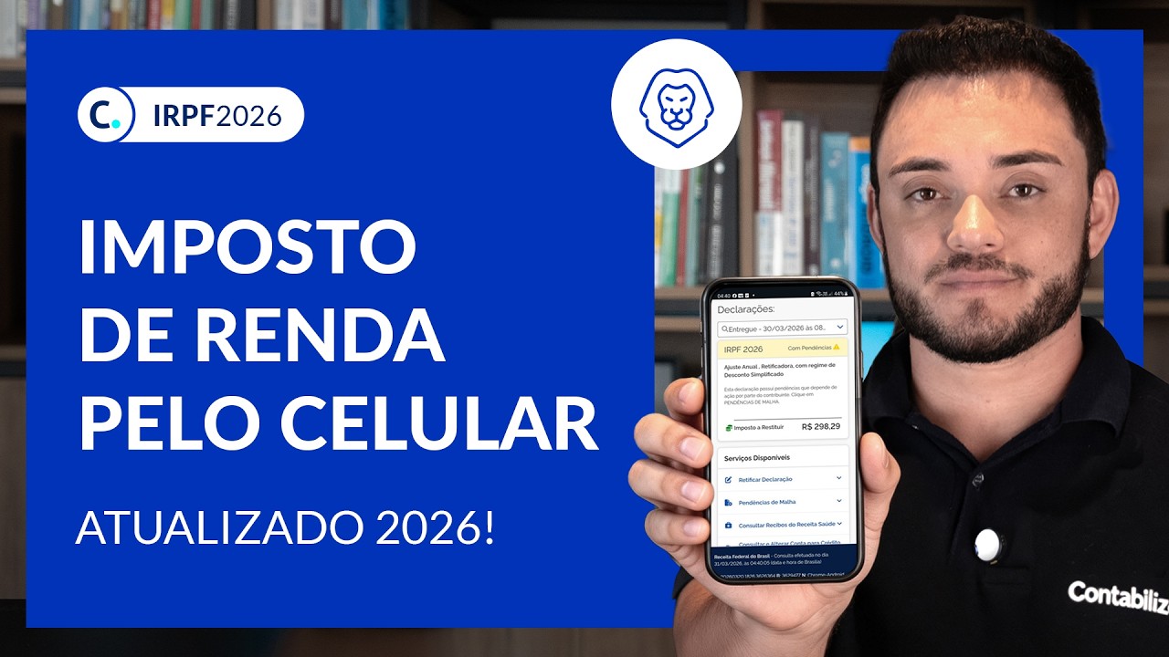 COMO DECLARAR O IMPOSTO DE RENDA 2026 PELO CELULAR [PASSO A PASSO COMPLETO]