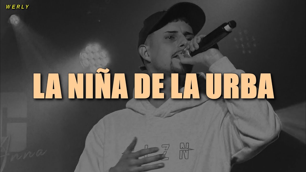KADEC - LA NIÑA DE LA URBA ❤|| LETRA