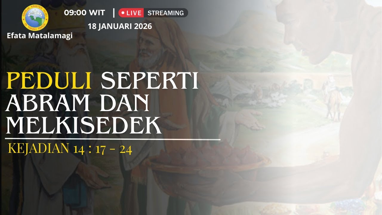 IBADAH MINGGU III JAM 09,00 WIT (18 JANUARI 2026)