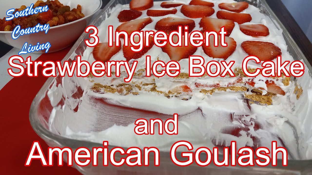 3 Ingredient  Strawberry Ice Box Cake  --  Valentine Dessert  --  American Goulash