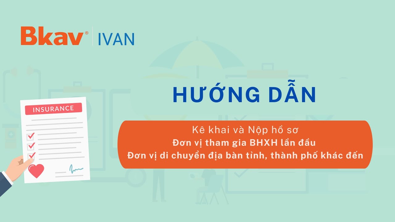 Hướng dẫn hồ sơ HN20 - Đơn vị tham gia lần đầu, đơn vị di chuyển địa bàn tỉnh, thành phố khác đến