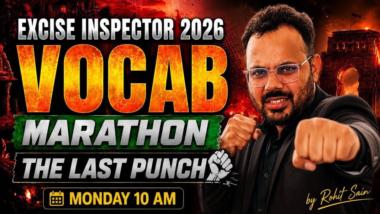 Excise Inspector 2026 Vocab Marathon | The Last Punch | By Rohit Sain