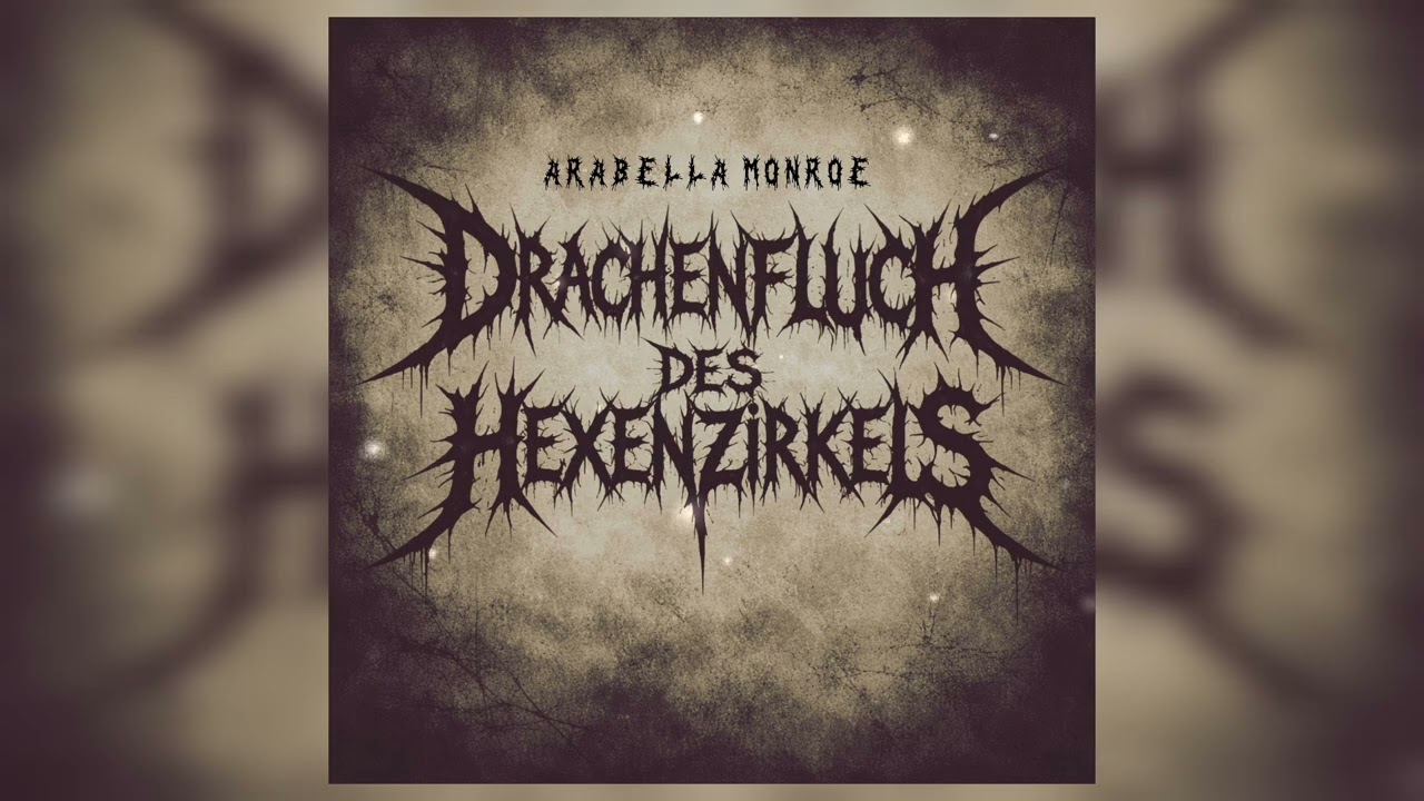 Arabella Monroe - Drachenfluch des Hexenzirkels (Full EP) 