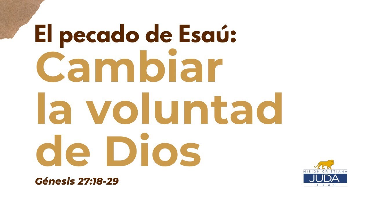 EL PECADO DE ESAÚ: CAMBIAR LA VOLUNTAD DE DIOS | Pr. Eduardo Rodríguez H. | jueves 05 febrero 2026.