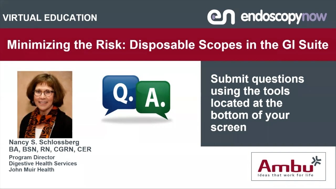 Minimizing the Risk - Disposable Scopes in the GI Suite