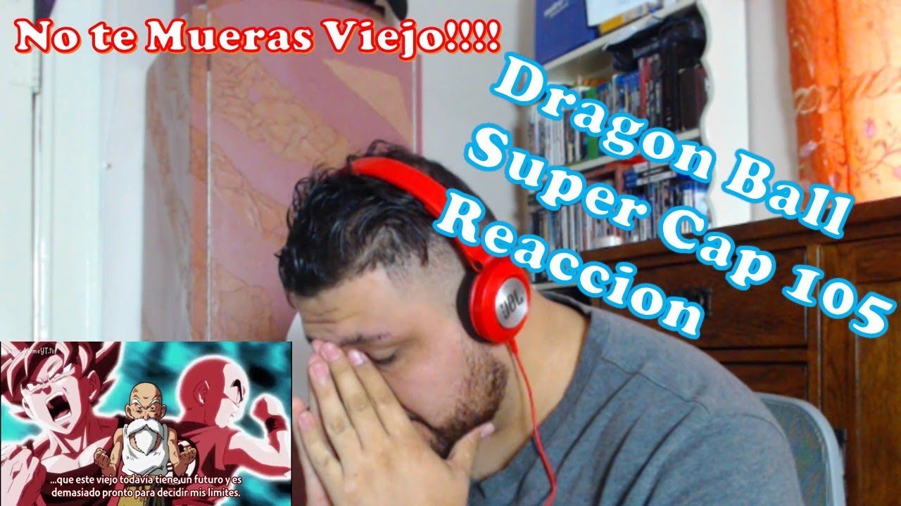 No te Mueras Viejo!!! El Poder de Roshi, Reaccion y Analisis