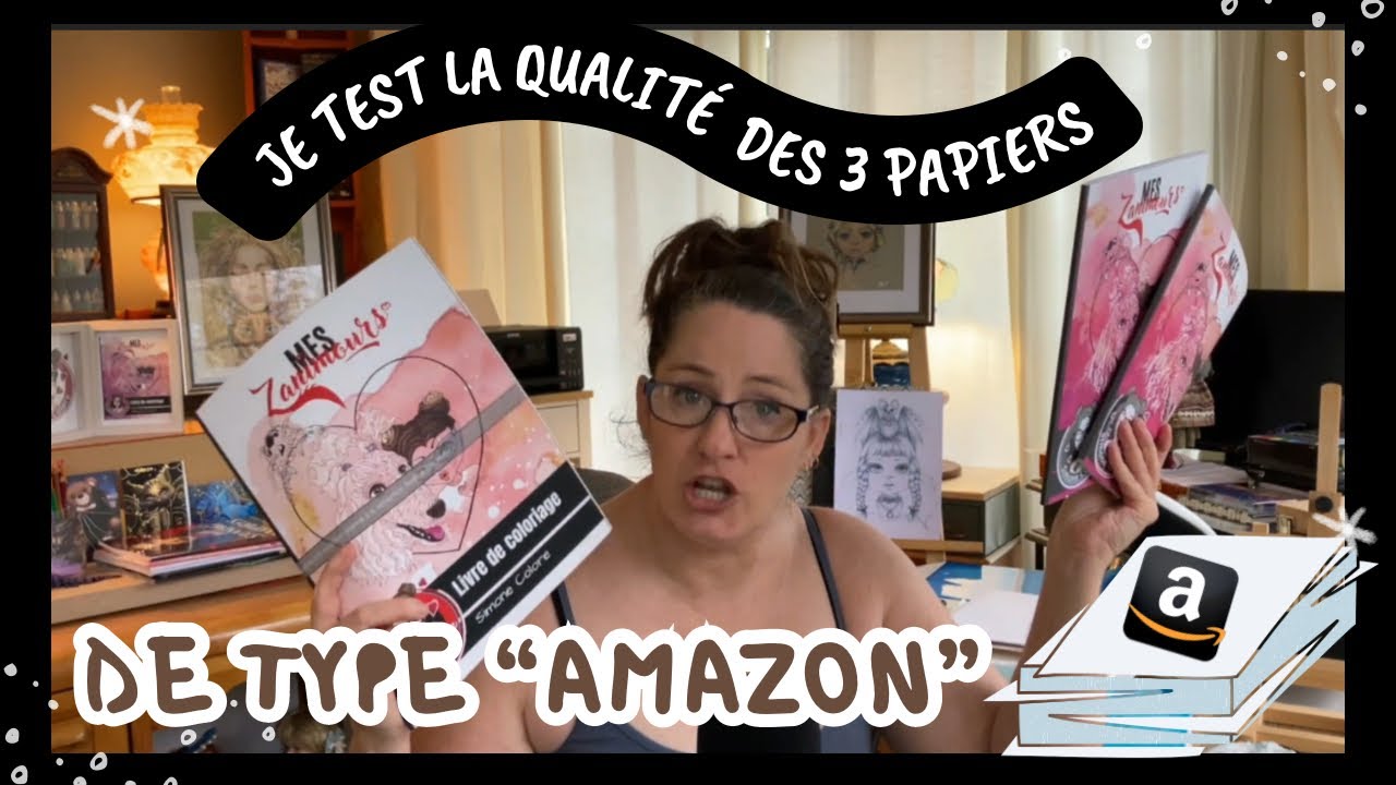 [ Tests LIVRES COLORIAGE ] 3 qualités de PAPIERS AMAZON  ⁉️ Je les tests tous ❣️
