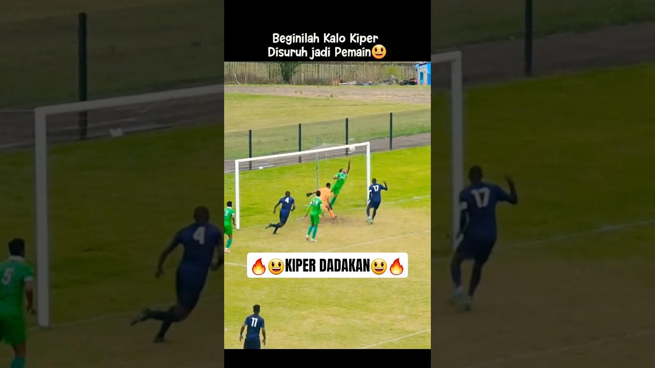 Kiper dadakan 😃 #fypシ #football #tarkam #soccer #soccerplayer #shortvideo #sepakbola #viral #pssi