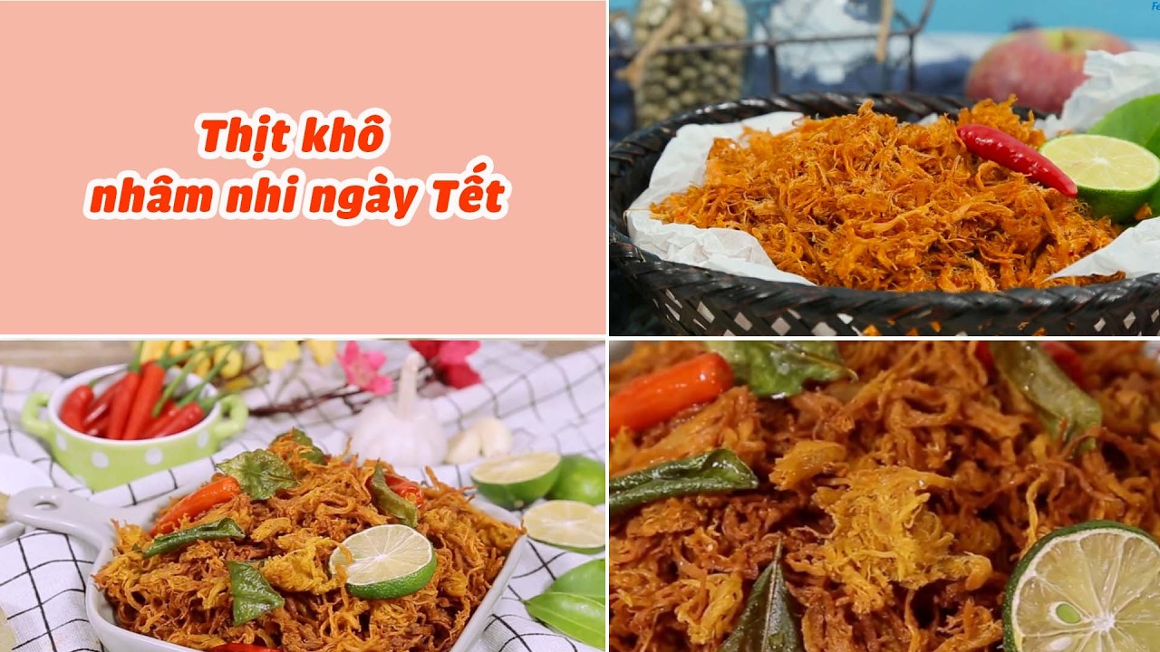Những Cách Chế Biến Thịt Khô Nhâm Nhi Ngày Tết
