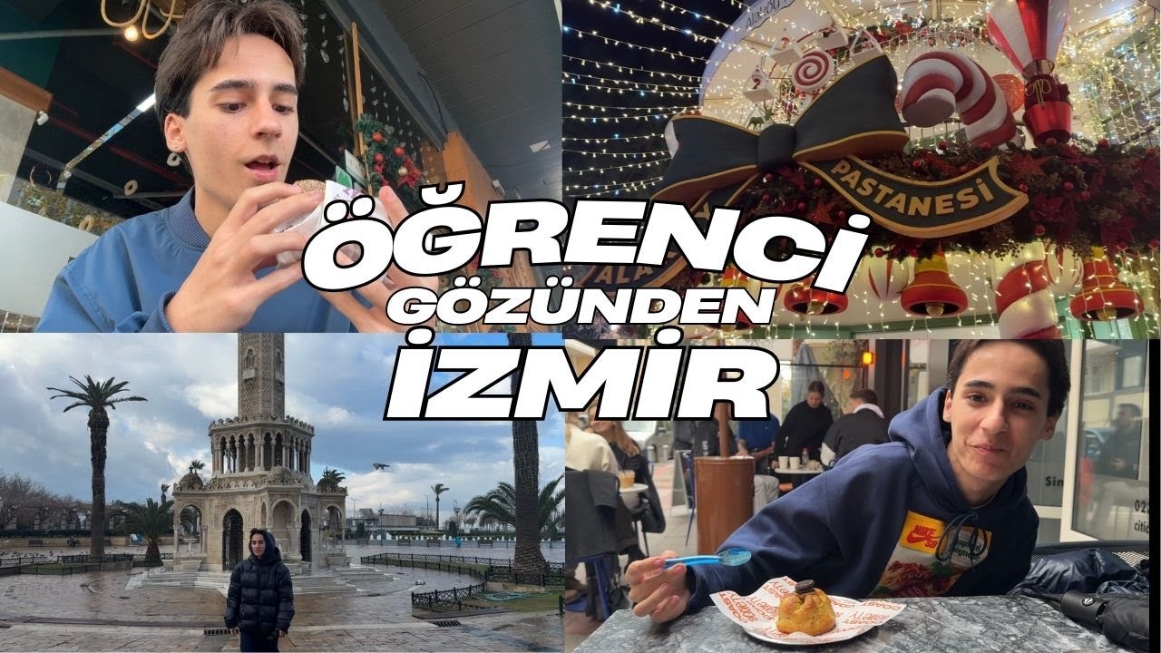 ÖĞRENCİ GÖZÜNDEN İZMİR