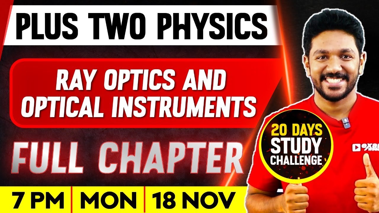 Plus Two Physics | Ray Optics and Optical Instruments | Full Chapter | Exam Winner Plus Two