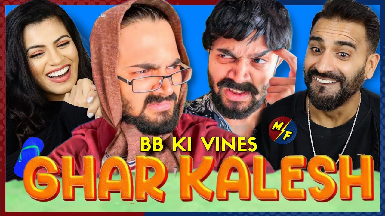 BB Ki Vines- | Ghar Kalesh | Reaction!