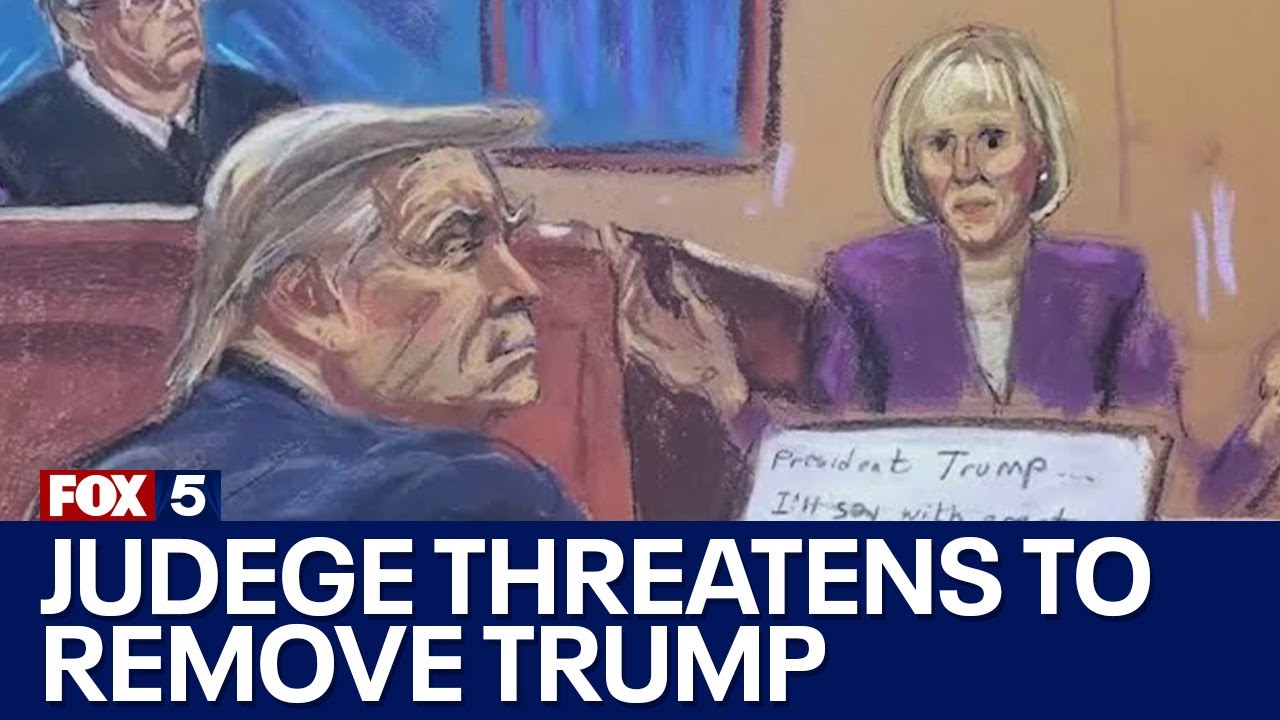 Judge threatens to remove Donald Trump during civil trial