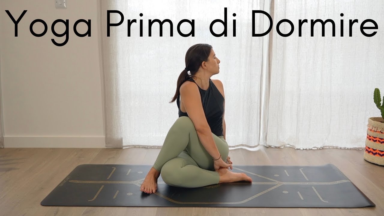 10 Min Yoga Prima di Andare a Dormire - Rilassa mente e corpo