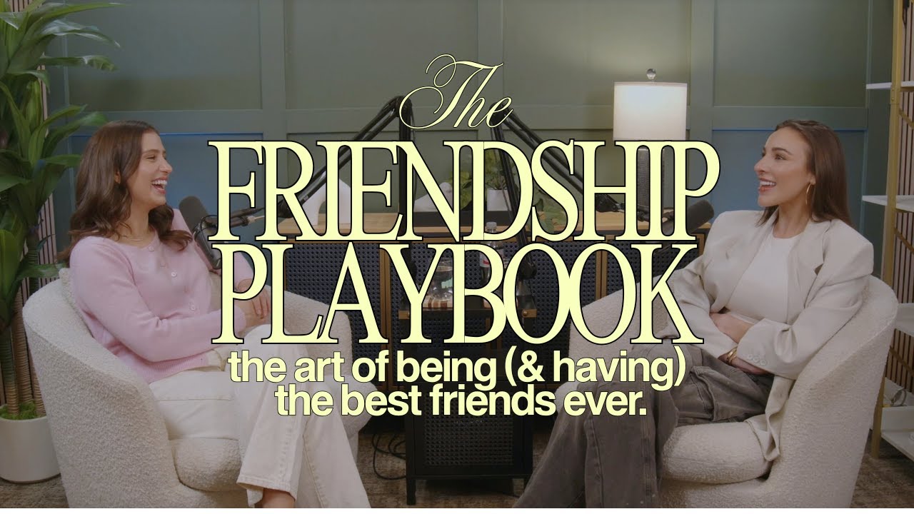 the friendship playbook: the art of being (& having) the best friends ever ft. Angie Lassman