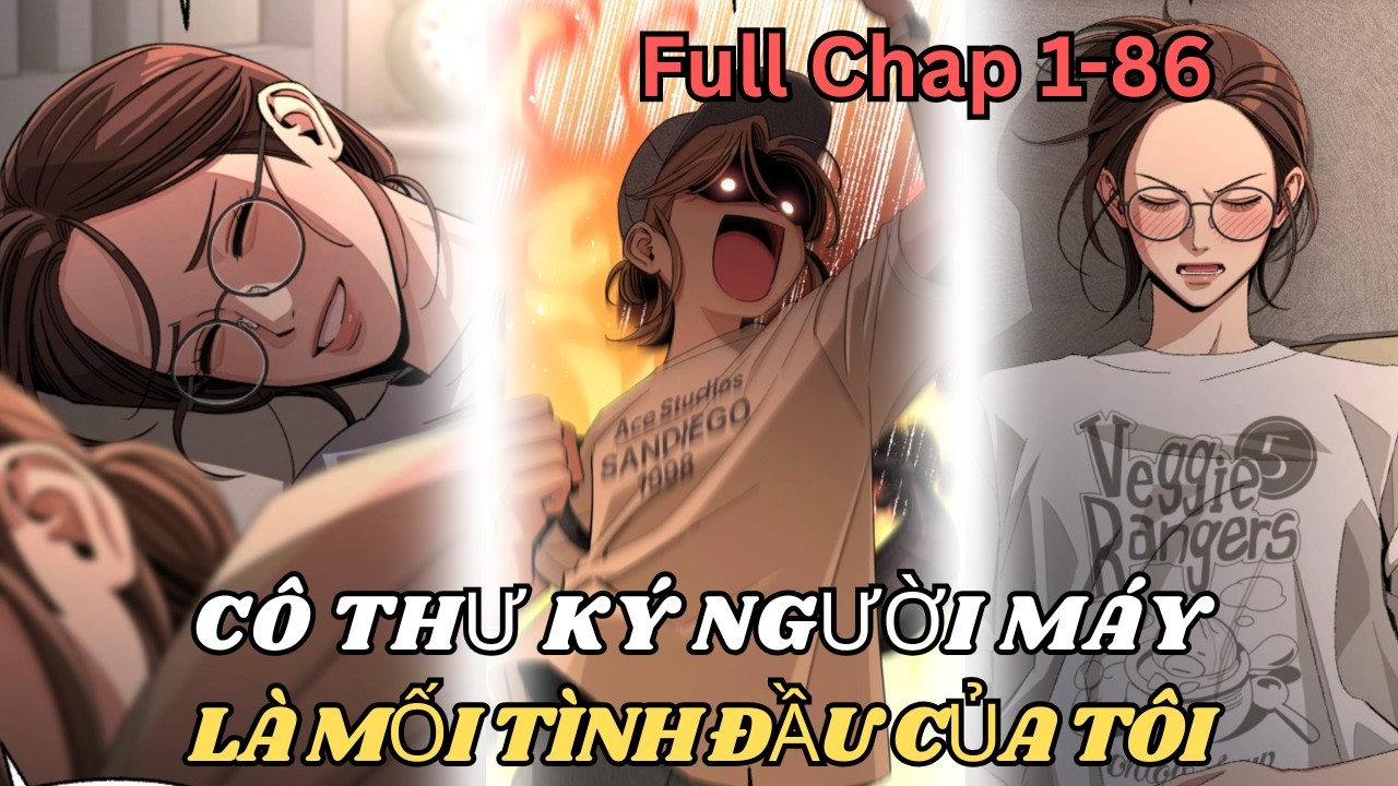 Mối Tình Ngang Trái Của Chàng Thiếu Gia Chaebol Và Cô Thư Ký Nhiệt Huyết| Mê Review Truyện|Chap 1-86