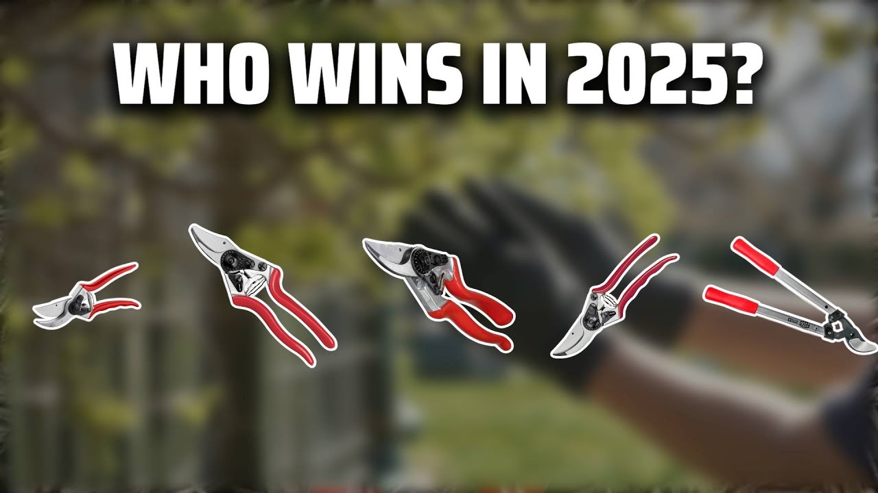 The Top 5 Best Felco Pruners in 2025 - Must Watch Before Buying!