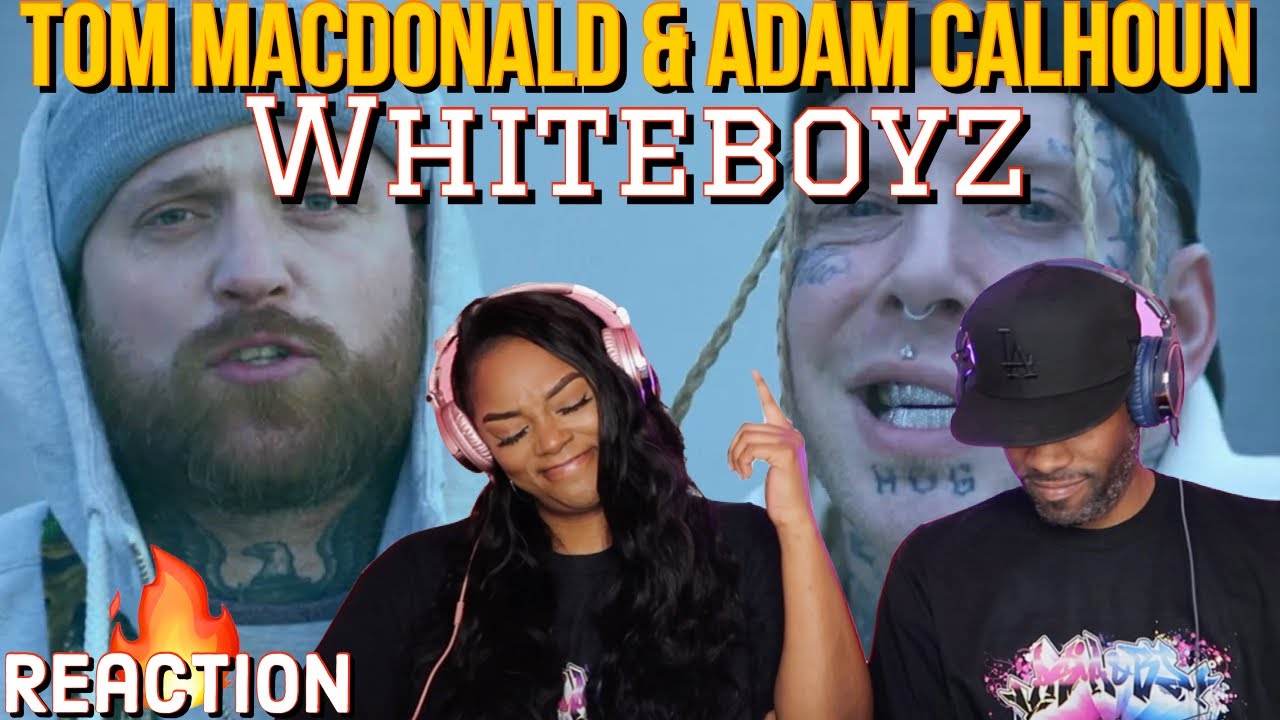 Tom MacDonald & Adam Calhoun 