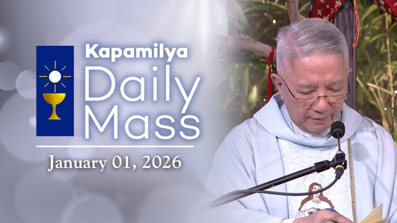 January 1, 2026 | Solemnity of Mary, the Holy Mother of God | Kapamilya Daily Mass