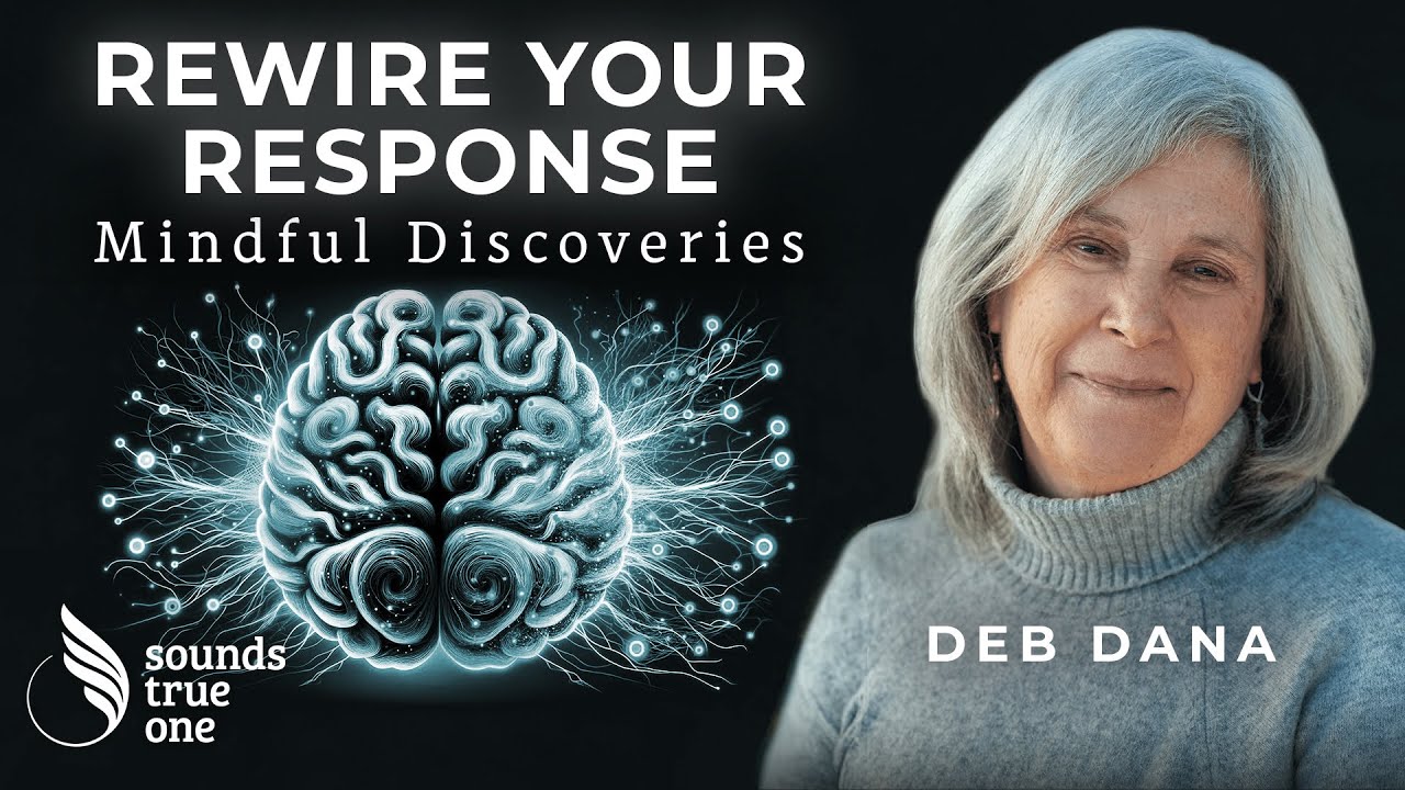 Self-Regulation & Finding Safety in Your Nervous System with Deb Dana | Mindful Discoveries