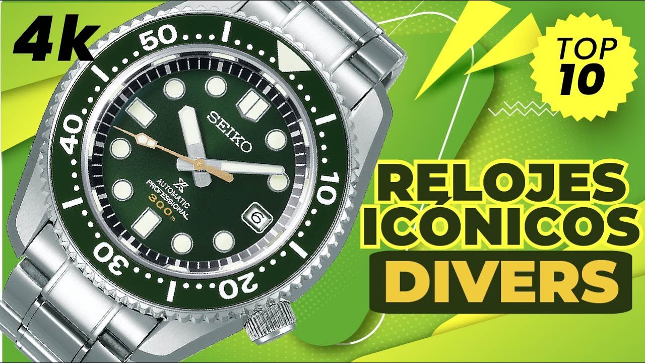 TOP relojes de buceo [divers Top10] más icónicos de todos los tiempos  la Guía definitiva en 4k