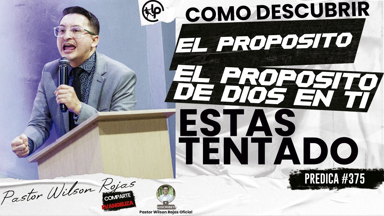 Como DESCUBRIR el PROPOSITO DIVINO/ Estas TENTADO/INGLES ESPAÑOL-Pastor Wilson Rojas #375