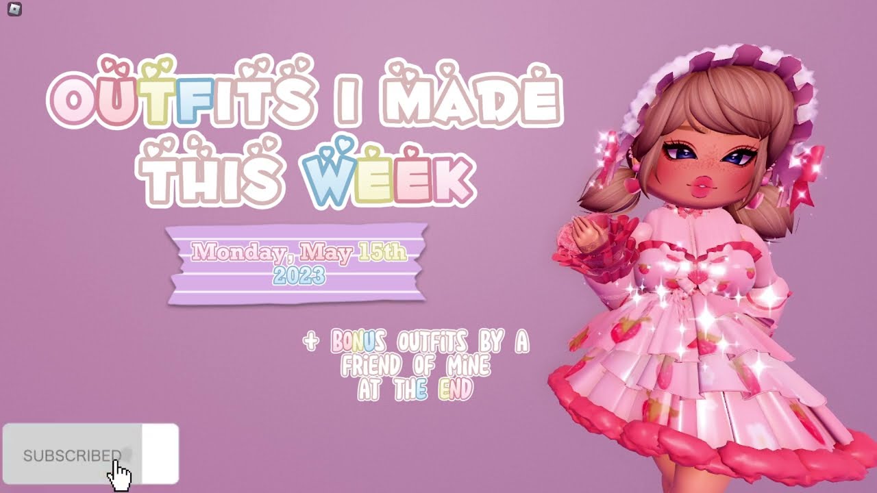 🎀Outfits of the week🎀 (5/15/2023)