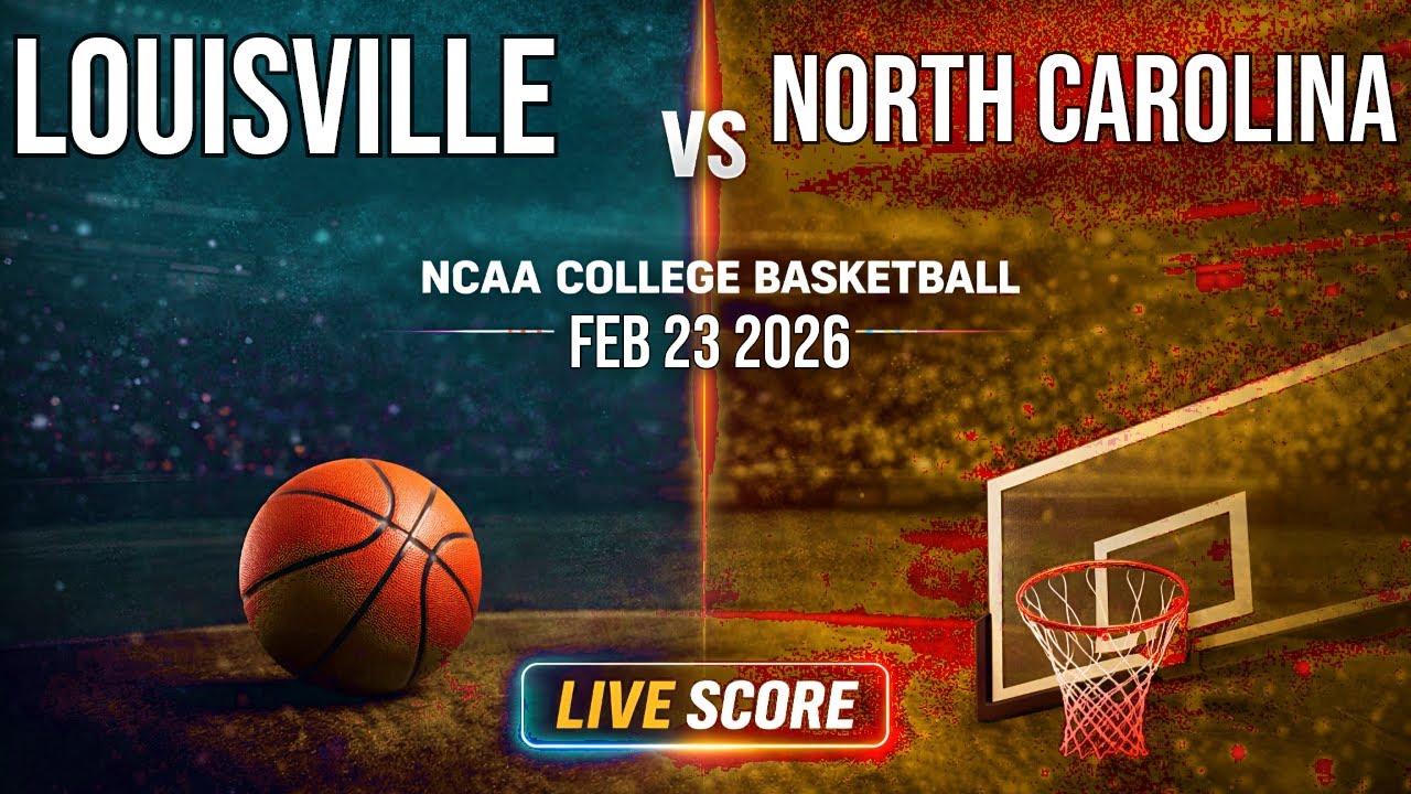 Louisville Vs North Carolina Live | NCAA College Basketball | Live SCOREBOARD