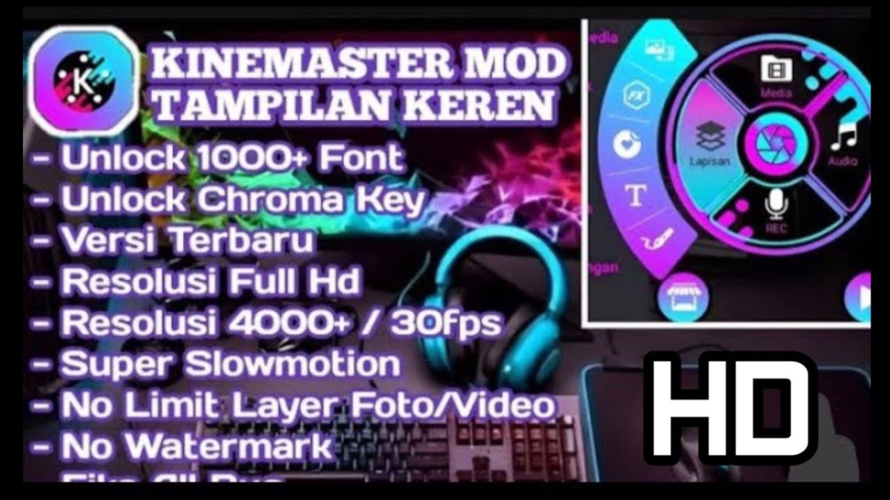 KINEMASTER MOD TERBARU INDONESIA 2025 NO PASSWORD