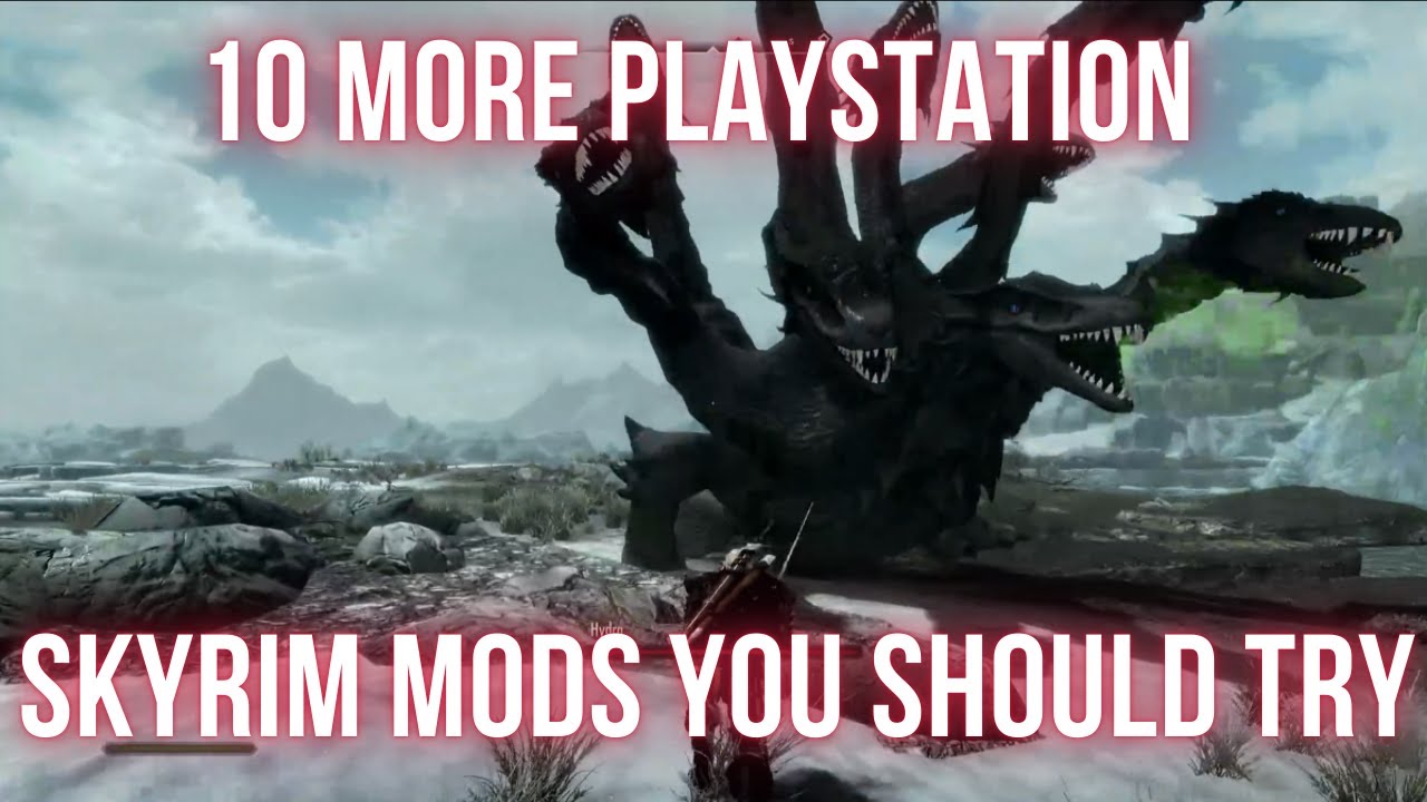 10 More PlayStation Skyrim Mods You Should Try