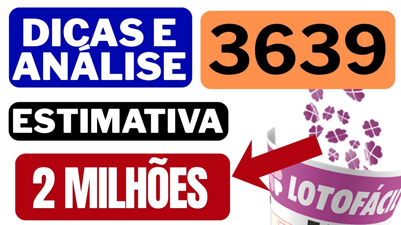 LOTOFÁCIL 3639: ANÁLISE DA MOLDURA E CENTRO DAS DEZENAS 🎯
