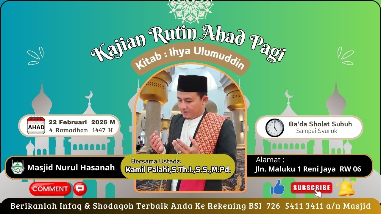 Kajian Rutin Ahad Pagi Bersama Ustadz Kamil Falahi,S.TH.I.,SS.,M.Pd, 22 Februari 2026