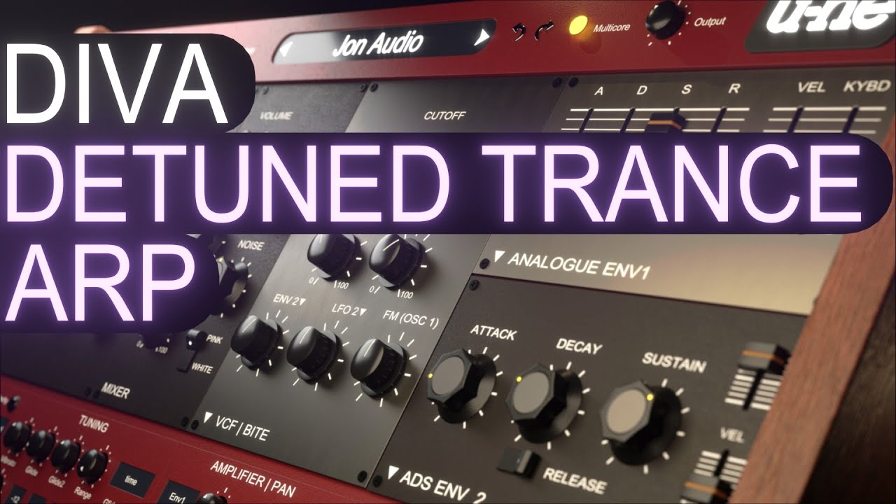 Diva Detuned Trance Arp Sound Design Tutorial
