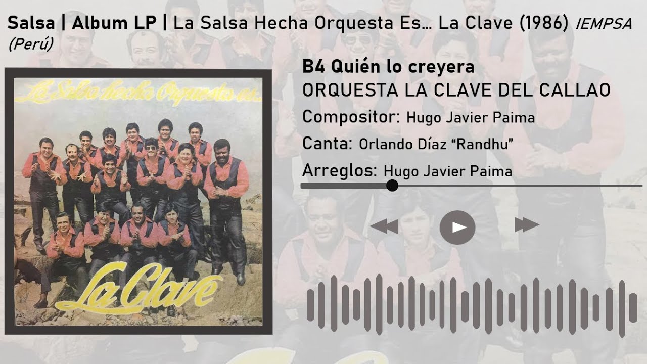 🇵🇪 Quién lo creyera - Orquesta La Clave Del Callao (Bolero - Audio vinilo)