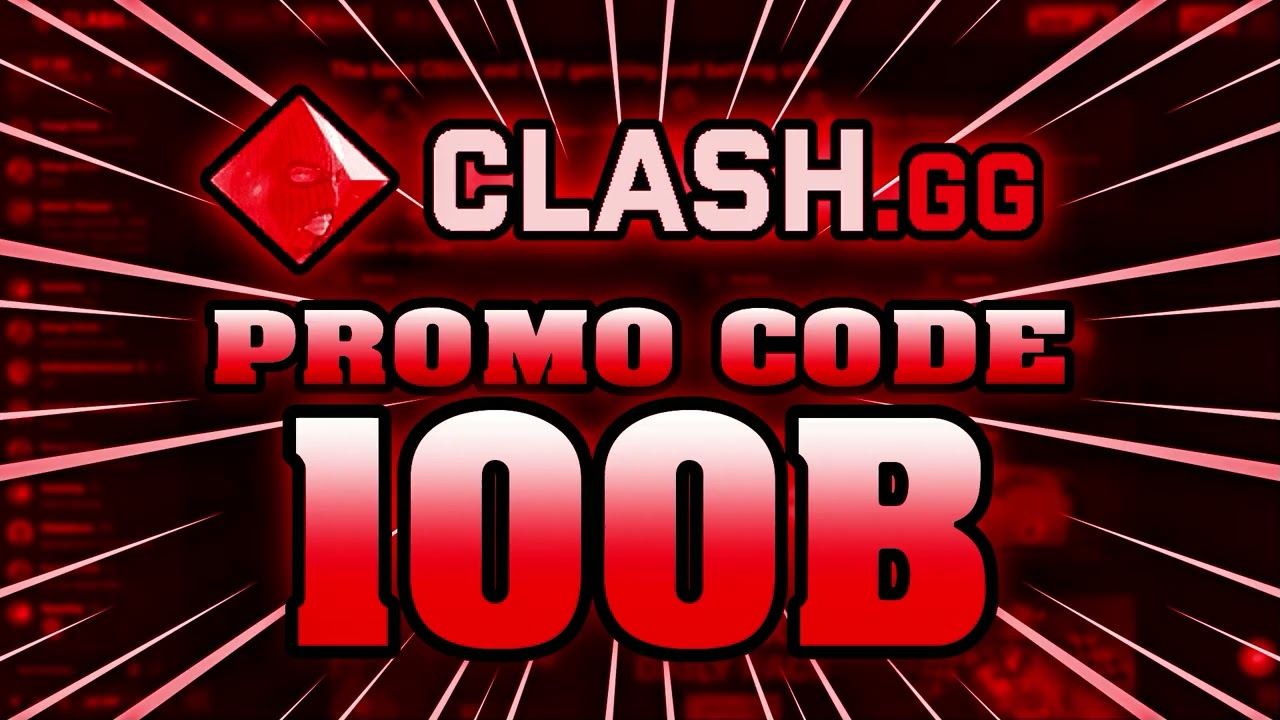 CLASH.GG PROMO CODE - ClashGG Free Cases & Codes 2025 - Best Clash GG Promo Code
