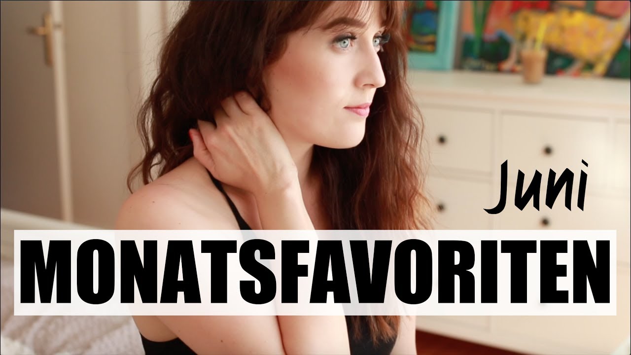 MONATSFAVORITEN JUNI I BEAUTY, BESONDERES, KAMERAEQUIPMENT