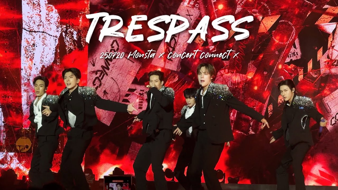 [4K] 250720 MONSTA X(몬스타엑스) 무단침입(TRESPASS) @ 2025 MONSTA X CONCERT CONNECT X