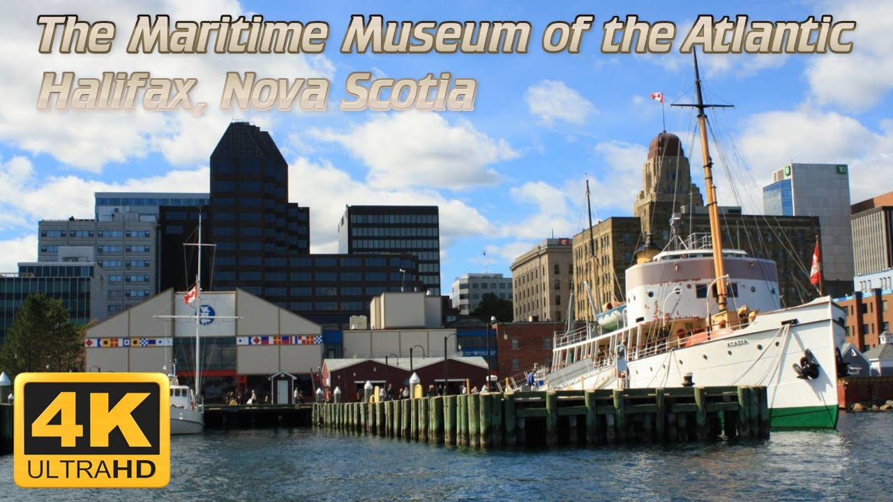 The Maritime Museum of the Atlantic in Halifax, Nova Scotia!  4K Virtual Tour & Travel Review