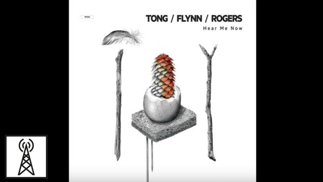 Tong, Flynn, Rogers - Hear me now