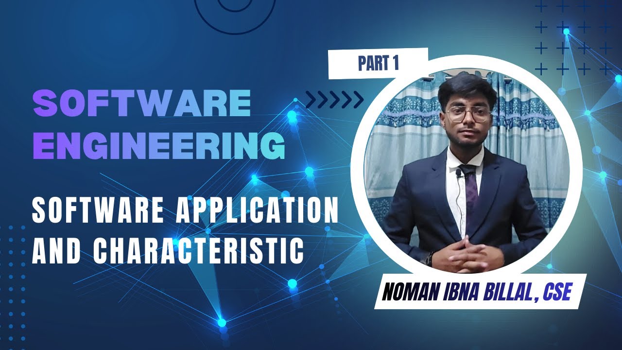 Software application and characteristic | Software Engineering | Part 1 | Brainy Boltu
