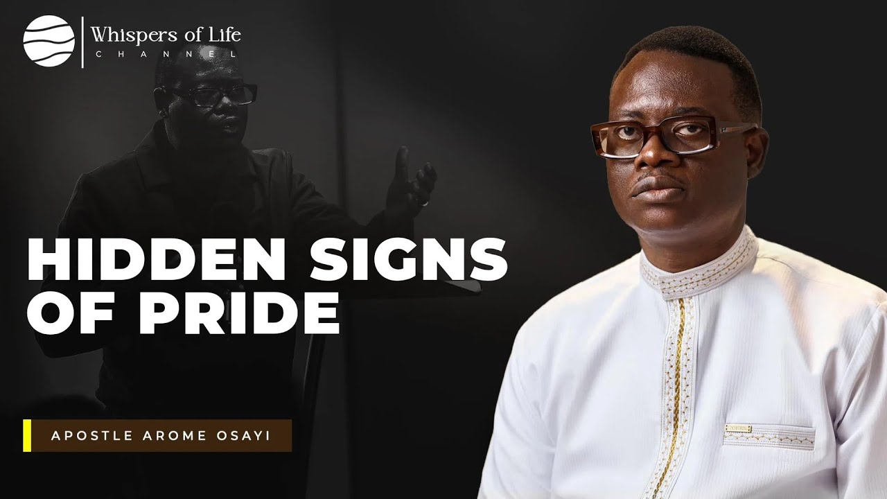 Signs and How God deals with pride | Apostle Arome Osayi