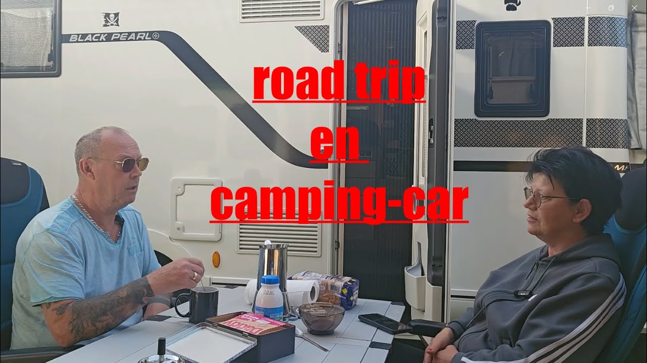 #52# road trip N⁰ 1 en camping-car l'pirate 02